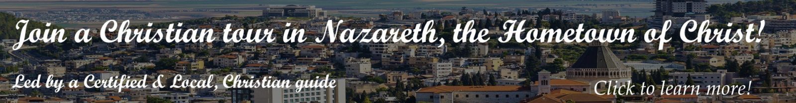 christian tour in Nazareth | Learn more and book now!